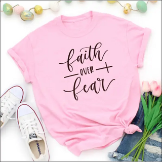 Faith Over Fear Christian T-Shirt Religion Clothing