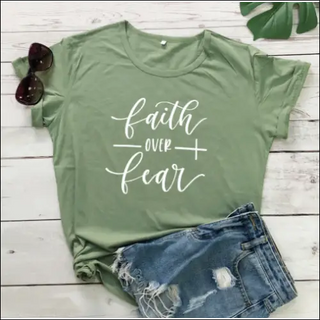 Faith Over Fear Christian T-Shirt Religion Clothing