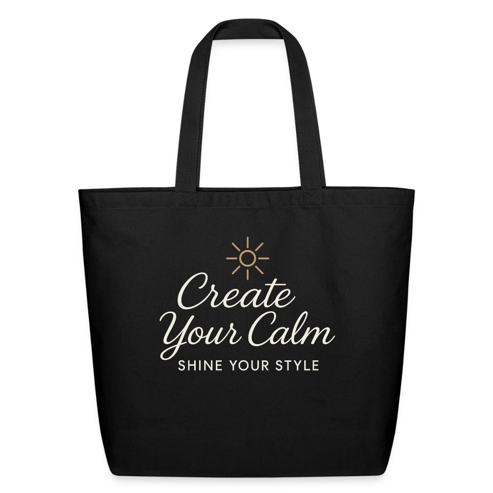 Black Cotton Tote Bag – "Create Your Calm, Shine Your Style"